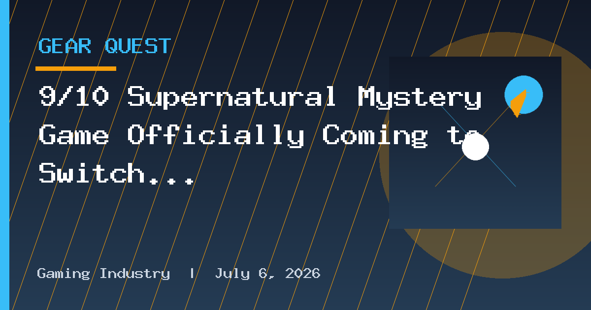 9/10 Supernatural Mystery Game Officially Coming to Switch 2