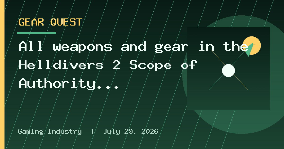 All weapons and gear in the Helldivers 2 Scope of Authority Warbond