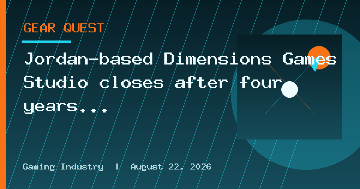 Jordan-based Dimensions Games Studio closes after four years