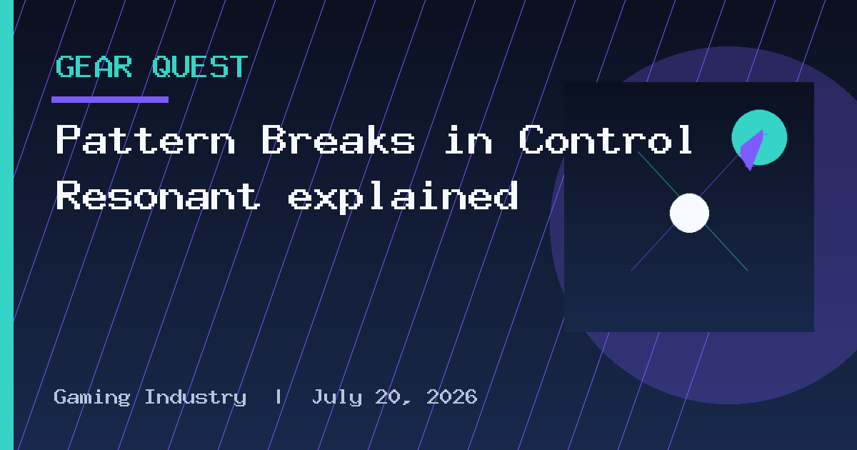 Pattern Breaks in Control Resonant explained