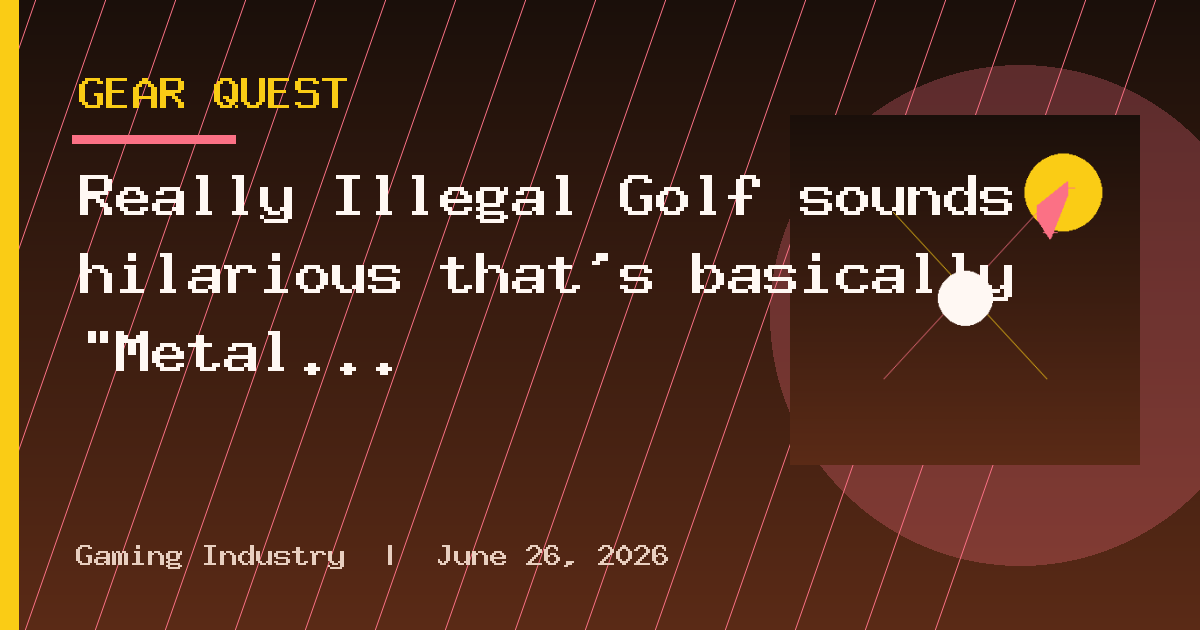 Really Illegal Golf sounds hilarious that's basically "Metal Gear Golf