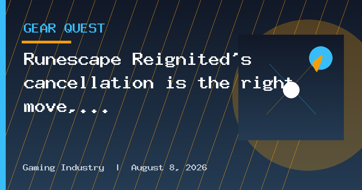 Runescape Reignited's cancellation is the right move, despite my own hype
