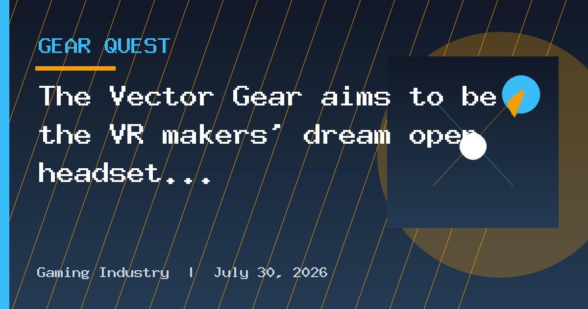 The Vector Gear aims to be the VR makers’ dream open headset