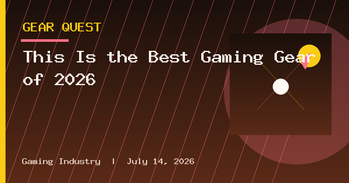 This Is the Best Gaming Gear of 2026