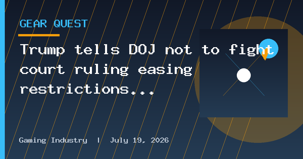Trump tells DOJ not to fight court ruling easing restrictions on heavily